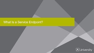 What Is a Service Endpoint [upl. by Oryaj]