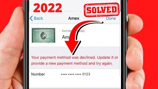 Your Payment Method Was Declined 2024  How to Fix your Payment Method Was Declined iPhone  iOS 15 [upl. by Aimehs]