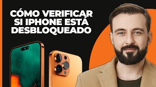 Cómo Verificar Si Un iPhone Está Desbloqueado [upl. by Dusty140]