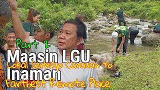 LGU Lokal Sebisyo Caravan to Sitio Inaman Trangka  Farthest Remote Place of Maasin Iloilo  Part 2 [upl. by Vasiliu]