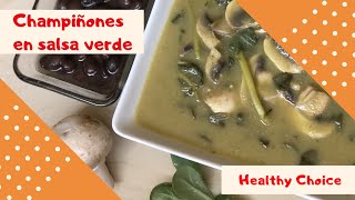 Lunes sin carne y Champiñones 🍄 en salsa verde con verdolagas [upl. by Elleined]