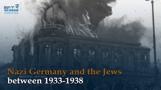 Nazi Germany and the Jews between 19331938 [upl. by Sanfred]