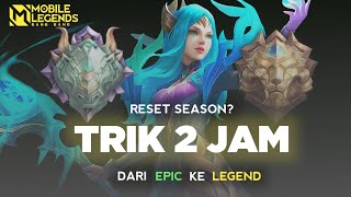 Reset Season Trik Solo 2 Jam Epic Ke Legend [upl. by Sy360]