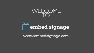 Welcome to embed signage Cloud based Digital Signage Software as a Service [upl. by Mcilroy]