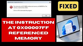 The Instruction at 0x00007ff Referenced Memory Error on Windows 11  10 Fix [upl. by Husch]