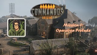 Commandos Origins  Mission 0 Operation Prelude  Hard Gameplay [upl. by Northey]