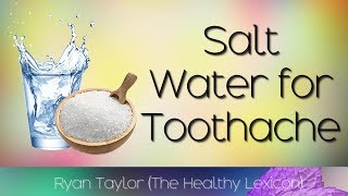 Salt Water for Toothache [upl. by Immij381]