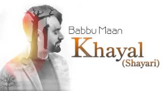 KhayalShayari Full Video  Babbu Maan  Latest Punjabi Song 2017 [upl. by Nahsab]