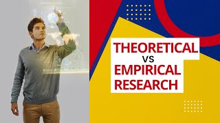 Difference between Theoretical and Empirical Research Theoretical vs Empirical Research [upl. by Yand]