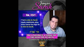 SARAH antes y despúes de ITZJAK  Parashat Jayei Sarah parasha torah yeshua shabbat enseñanza [upl. by Haleelahk]