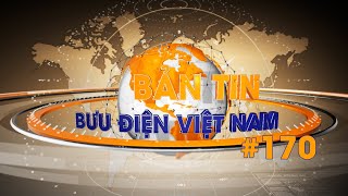 Bưu điện Việt Nam  Bản tin nội bộ số 170 [upl. by Githens]