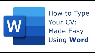 HOW TO TYPE YOUR CV WITH WORD [upl. by Doggett]