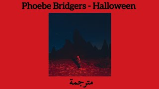 Phoebe Bridgers  Halloween مترجمة [upl. by Meekahs19]