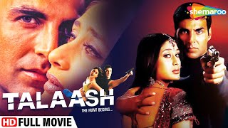 Talaash  The Hunt Begins HD  Akshay Kumar  Kareena Kapoor  Hindi Full Movie [upl. by Airbma155]