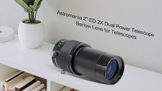 Astromania 2quot ED 2X Dual Power Telescope Barlow Lens [upl. by Airual]