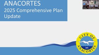 City of Anacortes  2025 Comprehensive Plan Update Open House [upl. by Leva]