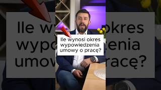 Okres wypowiedzenia umowy o pracę umowaopracę okres wypowiedzenia prawopracy [upl. by Vigor54]