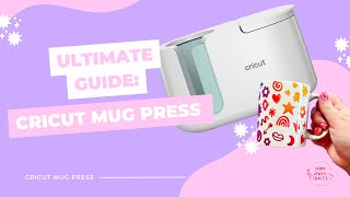 Complete Guide to the Cricut Mug Press Tips and Tricks  EMMA JEWELL CRAFTS [upl. by Saraiya]