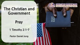 The Christian and Government Pray  1 Timothy 217 [upl. by Mcloughlin]