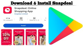 How to Download and Install Snapdeal App on Android  Quick Guide [upl. by Macswan536]