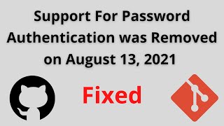 Support for password authentication was removed Github Fixed using Token August 13 2021  Linux [upl. by Emmet635]