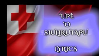 ‘UPĒ ‘O SIU’ILIKUTAPU Lyrics [upl. by Eitisahc]