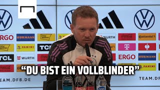 Nagelsmann Wanner hat nicht gesagt quotdu bist ein Vollblinderquot 🎙️👀 [upl. by Abisha]