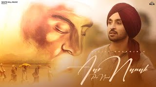 Diljit Dosanjh  Aar Nanak Paar Nanak  Lyric Video  Gurpurab 2022 [upl. by Nytram]