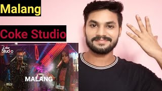 INDIAN Reaction On MALANG ❤️  Coke Studio  Aima Baig amp Shahir Ali Bagga [upl. by Eynttirb]