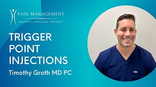 Trigger Point Injections for Pain Relief at Timothy Groth MD PC [upl. by Pollock672]