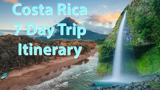 Costa Rica 7 Day Trip Itinerary [upl. by Ainattirb]