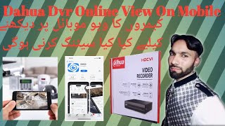 Dahua DVR Online view on mobile  Online setting from dahua dvr with dmss [upl. by Joh]