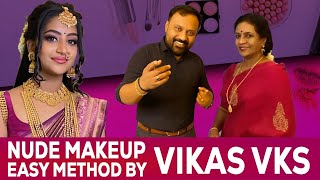 VIKAS VKS MAKEUP ARTIST  HOW TO DO NUDE MAKEUP  step by step  Tutorial Simple amp Easy method [upl. by Luce]