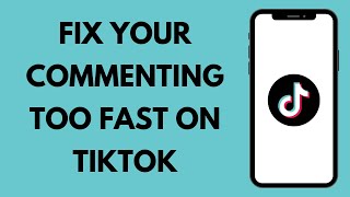 How To Fix Commenting Too Fast in Tiktok 2024  Fix quotYou’re Tapping Too Fast Take A Breakquot TikTok [upl. by Eelah]