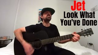 Look What Youve Done  Jet Acoustic Cover by Joel Goguen [upl. by Reg]