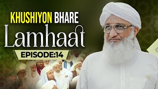 Khushiyon Bhare Lamhaat Ep 14  Haji Amin Attari  Haji Asad Attari  Buzurgon Ka Madani Channel [upl. by Avaria]