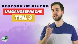 Deutsche Redewendungen für den Alltag  Umgangssprache 3 Deutsch lernen B1C2 [upl. by Sarnoff]