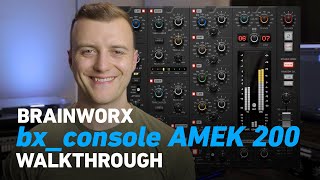 Brainworx bxconsole AMEK 200  Walkthrough  Plugin Alliance [upl. by Caspar]