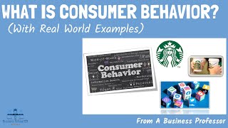 What is Consumer Behavior With Real World Examples  From A Business Professor [upl. by Adnawed]