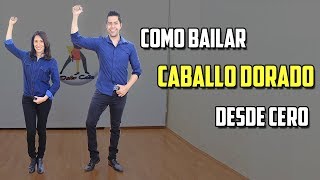 COMO BAILAR CABALLO DORADO DESDE CERO [upl. by Sura]