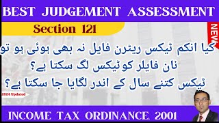 Tax on Non Filers  Best Judgement AssessmentIncome Tax Ordinance 2001  Section 121  FBR Notice [upl. by Iaw]