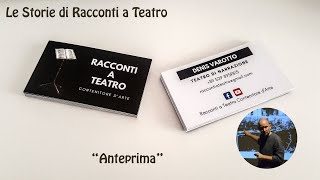 ANTEPRIMA  Le storie di Racconti a Teatro [upl. by Ailecec852]