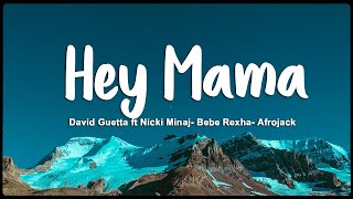 Hey Mama  David Guetta ft Nicki Minaj Bebe Rexha Afrojack VietsubLyrics [upl. by Merras]