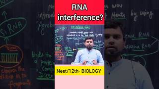 RNA interference class12 biology neetbiology shorts neet cbse motivation [upl. by Anyzratak]