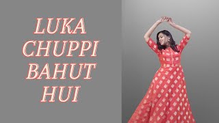 Luka Chuppi Bahut Hui  Dance Cover  Sejal Mali [upl. by Ylrebme]