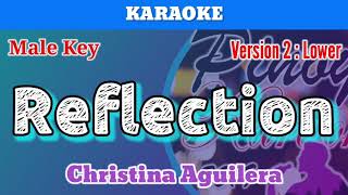 Reflection by Christina Aguilera Karaoke  Male Key  Lower Version [upl. by Natividad]