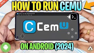 🔥 How To Run CEMU On Android in 2024 With Gameplay Test  Wii U Emulator on Android [upl. by Antoine]