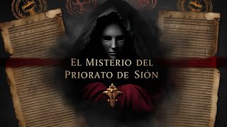 El Misterio del Priorato de Sion La Sociedad Secreta que Desafía la Historia [upl. by Yrrak]