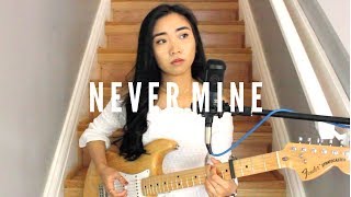 Never Mine x Marylou Villegas Original Song [upl. by Amery566]