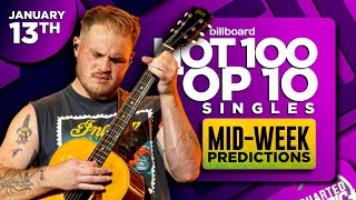 MIDWEEK PREDICTIONS  Billboard Hot 100 Top 10 Singles  January 13th 2024 [upl. by Collier]